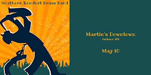 Hauptbild für Southern Komfort Brass Band at Martin's Downtown