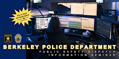 Primaire afbeelding van Berkeley Police Department Public Safety Dispatch Information Seminar