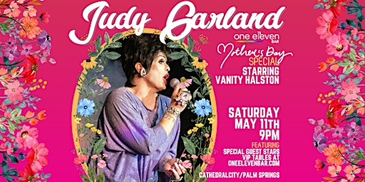 Imagem principal do evento Judy Garland's Mother's Day Special  with Vanity Halston