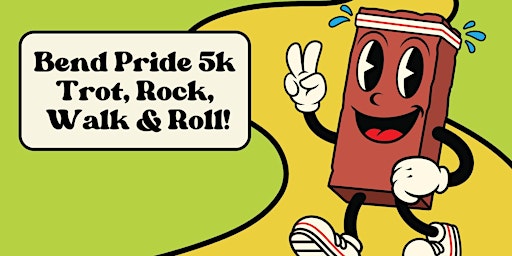 Imagen principal de Bend Pride 5k Trot, Rock, Walk, & Roll!