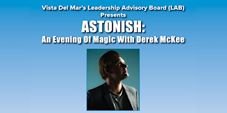 ASTONISH: An Evening of Magic with Derek McKee