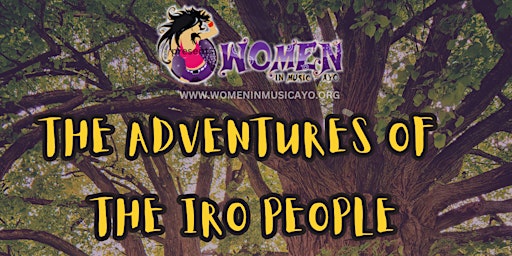 Imagem principal do evento The Adventures of the Iro People