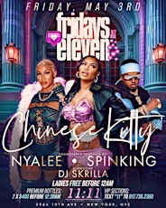 THIS FRIDAY CHINESE KITTY • SPIN KING & NYA LEE HOSTS 11:11