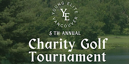 Y.E. Vancouver Charity Golf Tournament 慈善高球赛 2024 primary image
