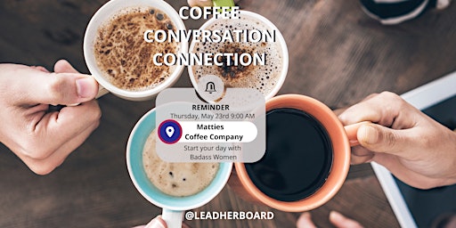 Copy of Coffee + Conversation + Connection  primärbild