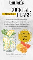 Primaire afbeelding van Tequila Cocktail Class at Butler's Easy!
