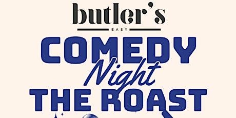 Comedy Roast Battle at Butler's Easy