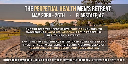 Imagem principal do evento The Perpetual Health Men's Retreat