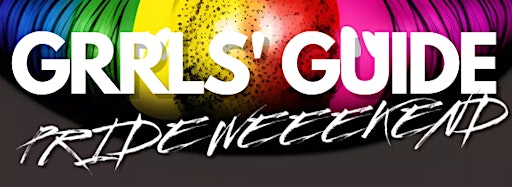 Collection image for Grrls’ Guide To Pride - Women’s Events