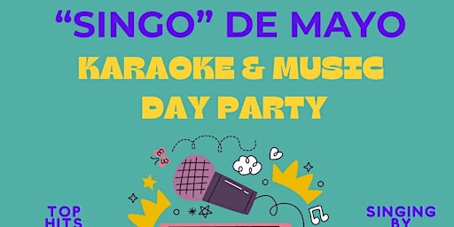 Imagem principal do evento SINGO DE MAYO SUNDAY KARAOKE AND MUSIC DAY
