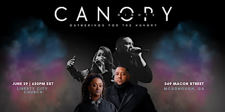 CANOPY NIGHTS: Gatherings for the Hungry