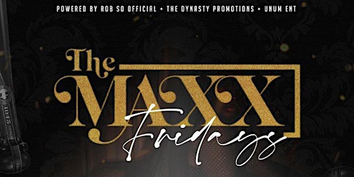 Imagem principal do evento The Maxx Fridays