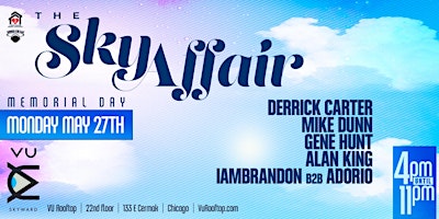 Immagine principale di The Sky Affair House Music Day Party on the 22nd Floor at VU Rooftop. 