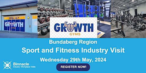 Imagem principal do evento Bundaberg SFR Industry Workplace Visit Growth Gyms