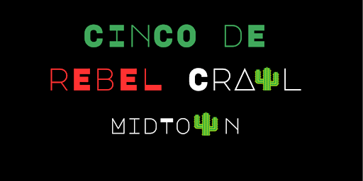 Immagine principale di Cinco De Rebel Crawl 