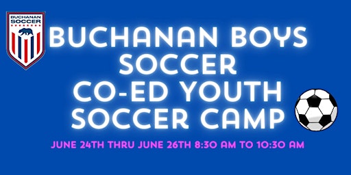 Immagine principale di Buchanan  Summer Youth Co-Ed Soccer Camp 