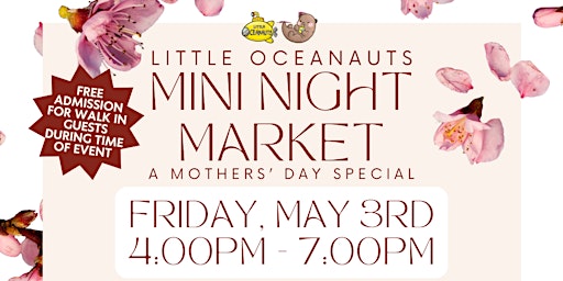 Imagen principal de Little Oceanauts Mother's Day Mini Night Market