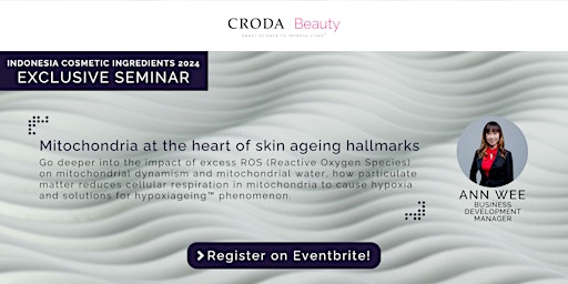Imagem principal do evento [ICI] Seminar by Croda - Mitochondria at the heart of skin ageing hallmarks