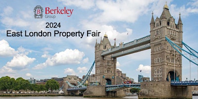 Imagem principal do evento 2024 East London Property Fair by Berkeley Group