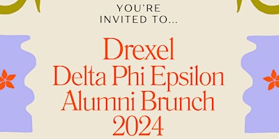 Imagen principal de Drexel Delta Phi Epsilon Alumni Brunch 2024