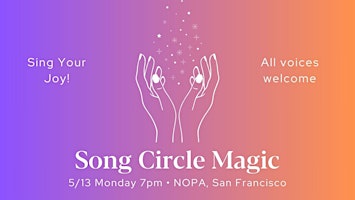 Primaire afbeelding van Song Circle Magic: Sing Your Joy!