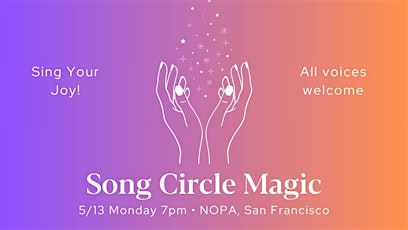Song Circle Magic: Sing Your Joy!