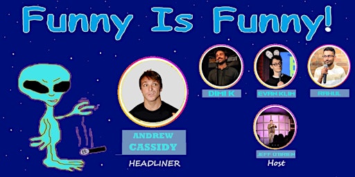 Hauptbild für Funny Is Funny! Comedy #35