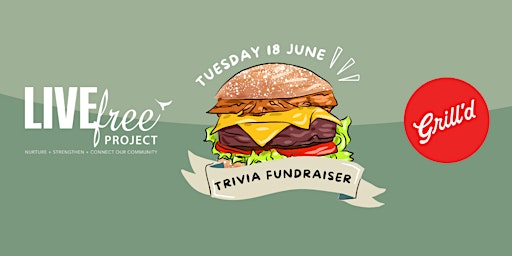 Primaire afbeelding van LIVEfree Project Grill'd Trivia Night