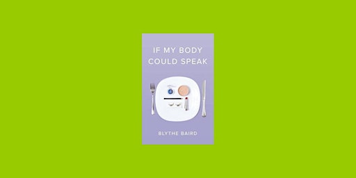 Imagen principal de Download [EPUB] If My Body Could Speak (Button Poetry) by Blythe Baird EPub