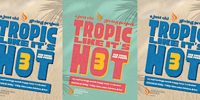 Imagem principal de A Just Chi Giving Project | Tropic Like It's Hot 3: Our Voice Our Power