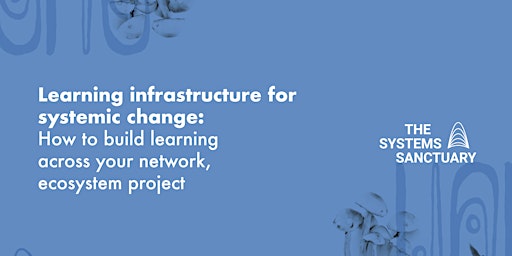 Hauptbild für Course: Learning infrastructure for systemic change