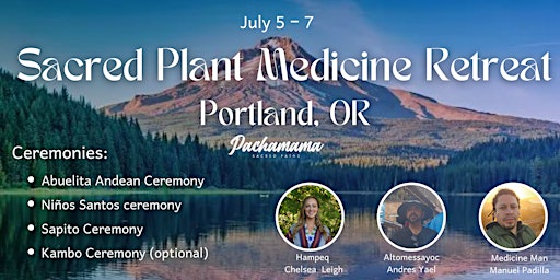 Immagine principale di Sacred Medicine Ceremonial Retreat -Portland 