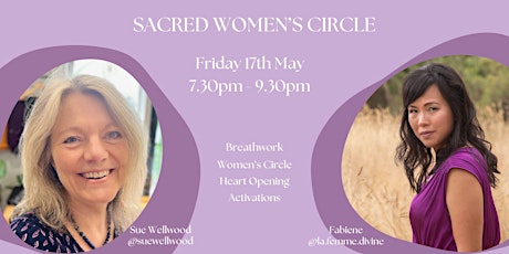 Sacred Women's Circle - Friday 17th May