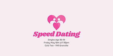 Speed Dating: Singles Mixer for Professionals (Ages 30-39)