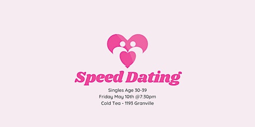 Speed Dating: Singles Mixer for Professionals (Ages 30-39) primary image