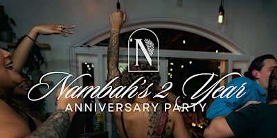 Imagem principal do evento Nambah's 2 Year Anniversary