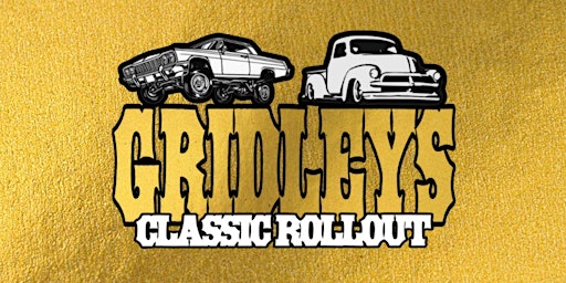 Imagem principal do evento Gridley's Classic Rollout