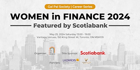 Women in Finance Presented by Scotiabank  - G.P.S