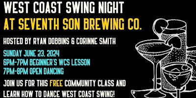 Primaire afbeelding van West Coast Swing Night @ Seventh Son Brewing Co.