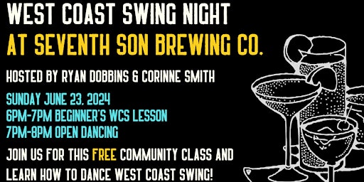 Image principale de West Coast Swing Night @ Seventh Son Brewing Co.