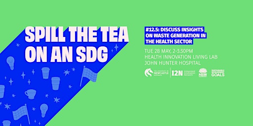 Primaire afbeelding van Spill the Tea on an SDG: Health, Medicine and Wellbeing Edition