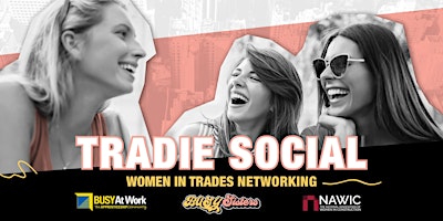 Imagem principal do evento Tradie Social Townsville - Powered by BUSY Sisters