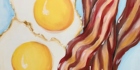 Good Morning, Let's Paint: Sunny Side Up - 1 Free Coffee W/ Every Ticket Purchased!