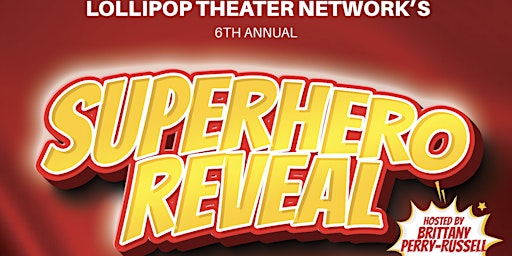 Imagem principal do evento LOLLIPOP's 6th ANNUAL SUPERHERO REVEAL 2024!