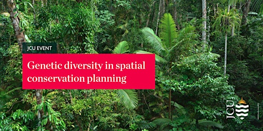 Imagem principal do evento Genetic diversity in spatial conservation planning