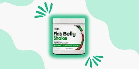 Lanta Flat Belly Shake Review: Unveiling Its Power
