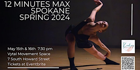 12 Minutes Max Spokane: Spring 2024 Edition
