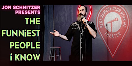 The Funniest People I Know Comedy Show