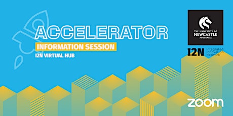 I2N Accelerator Information Session (All-Industries & Cleantech)