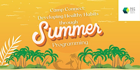 Camp Connect: Developing Healthy Habits through Summer Programming